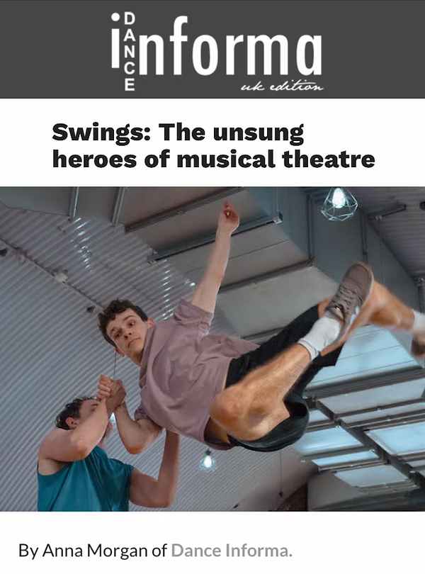 Dance Informa article: Swings, the unsung heroes of musical theatre