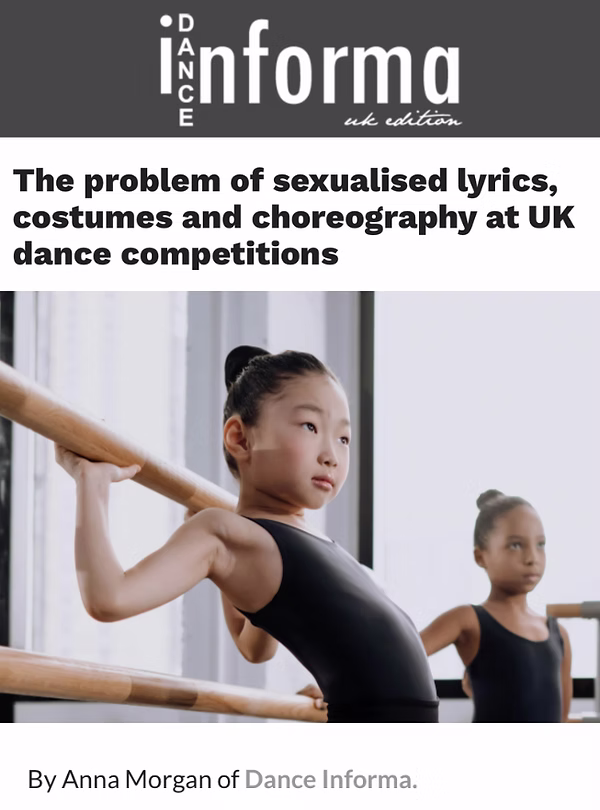 Dance Informa article: The problem of sexualised lyrics, costumes and choreography at UK dance competitions